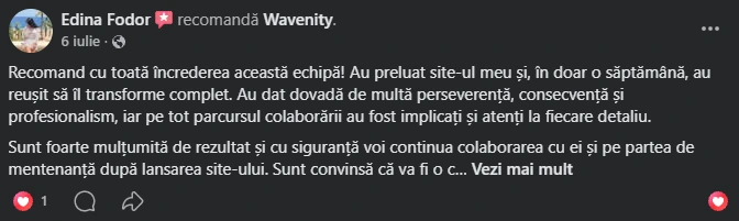 Recomandare de la Edina Fodor: „Recomand cu toată încrederea această echipă! Au preluat site-ul meu și, în doar o săptămână, au reușit să îl transforme complet. Au dat dovadă de multă perseverență, consecvență și profesionalism, iar pe tot parcursul colaborării au fost implicați și atenți la fiecare detaliu. Sunt foarte mulțumită de rezultat și cu siguranță voi continua colaborarea cu ei și pe partea de mentenanță după lansarea site-ului.”